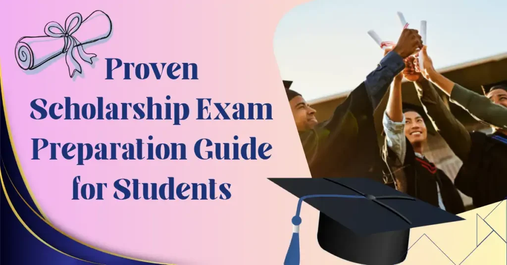 Scholarship Exam Preparation Guide